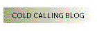 COLD CALLING BLOG
